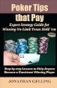 Poker Tips that Pay: Expert Strategy Guide for Winning No Limit Texas Hold em
