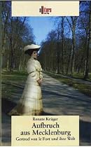 Aufbruch aus Mecklenburg. Gertrud von le Fort und ihre Welt