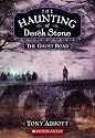 The Ghost Road (The Haunting of Derek Stone, Book 4)