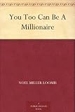 51nOaXlw RL. SL160  You Too Can Be A Millionaire