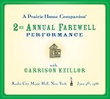A Prairie Home Companion: The 2nd Annual Farewell Performance