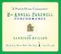 A Prairie Home Companion: The 2nd Annual Farewell Performance
