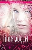 The Iron Queen (Harlequin Teen)