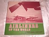 Airliners of the world : a pictorial history