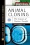 Animal Cloning: The Science of Nuclear Transfer (New Biology)