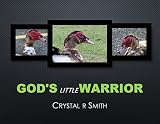 God's Little Warrior