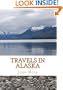 Travels in Alaska