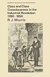 Class and class consciousness in the Industrial Revolution, 1780-1850