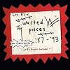 Lou B's Wasted Pieces 87-93
