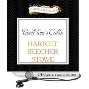 Uncle Tom S Cabin Harriet Beecher Stowe Audiobook Online