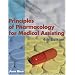 Principles of Pharmacology for Medical Assisting