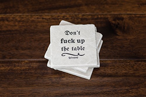 Stone Coasters - Don't Fuck up the Table - Set of Four Drink Coasters - Housewarming Gift Rocks