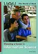 Choosing a Career in Information Science (World of Work)
