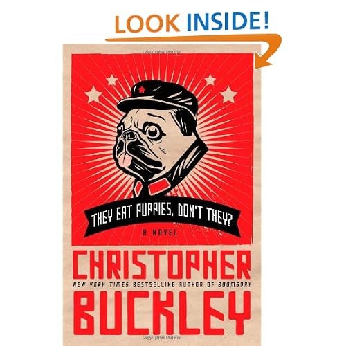 They Eat Puppies, Don't They?: A Novel