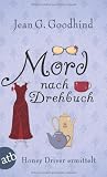 Mord nach Drehbuch: Honey Driver ermittelt  Kriminalroman (Honey Driver ermittlet) - Jean G. Goodhind
