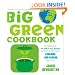 The Big Green Cookbook: Hundreds of Planet-Pleasing Recipes and Tips for a Luscious, Low-Carbon Lifestyle