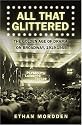 All That Glittered: The Golden Age of Drama on Broadway, 1919-1959