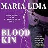 Blood Kin: Blood Lines, Book 3
