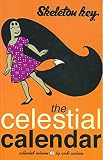 Skeleton Key, Volume Two : The Celestial Calendar