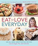 Eat What You Love--Everyday!