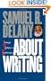 About Writing: Seven Essays, Four Letters, & Five Interviews