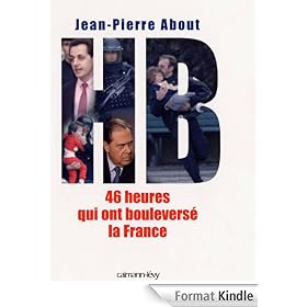 HB 46 heures qui ont boulevers� la France