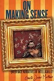 On making sense : queer race narratives of intelligibility