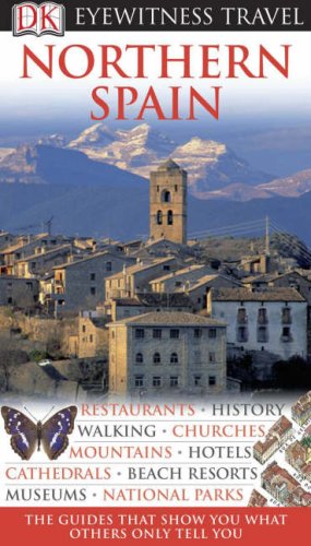City Travel Guides Discounted  Books : Northern Spain (Eyewitness Travel Guide)