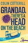 Grandad, There's a Head on the Beach (Jimm Juree 2)