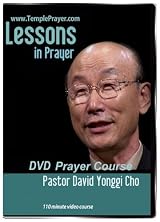 Lessons in Prayer with Dr. Cho