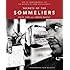 Secrets of the Sommeliers: How to Think and Drink Like the World's Top Wine Professionals