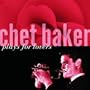 Chet Baker Plays for Lovers