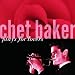 Chet Baker Plays for Lovers