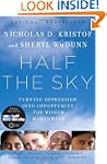 Half the Sky: Turning Oppression into...
