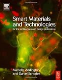 Smart Materials and Technologies in Architecture