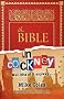 The Bible in Cockney: Well Bits of it, Anyway....
