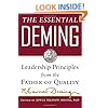 The Essential Deming: Leadership Principles from the Father of Quality
