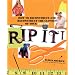 Rip It!: How to Deconstruct and Reconstruct the Clothes of Your Dreams