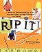 Rip It!: How to Deconstruct and Reconstruct the Clothes of Your Dreams by Elissa Meyrich