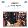 Britten: A Ceremony of Carols