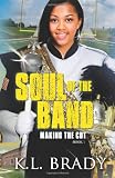 Soul of the Band: Making the Cut: Book 1