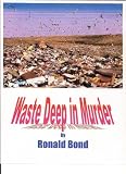 Waste Deep in Murder