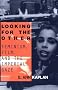 Looking for the Other: Feminism, Film and the Imperial Gaze: Nation, Woman and Desire in Film