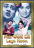 Phir Wohi Dil Laya Hoon (1963) (Hindi Film / Bollywood Movie / Indian Cinema DVD)