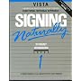 Signing Naturally Student Workbook: Level 1, Expanded Edition