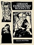 German Expressionist Woodcuts (Dover Fine Art, History of Art)