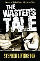 The Waster's Tale-From Free Kindle Books Library