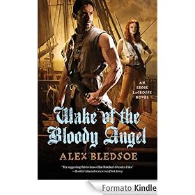 Wake of the Bloody Angel - Alex Bledsoe