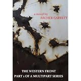 The Western Front (Part 1 of a Multipart Series)
