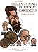 Prizewinning Political Cartoons: 2008 Edition